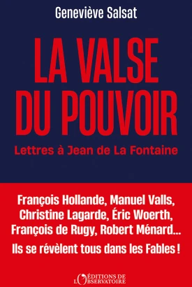 Couverture de La Valse du pouvoir, Geneviève Salsat
